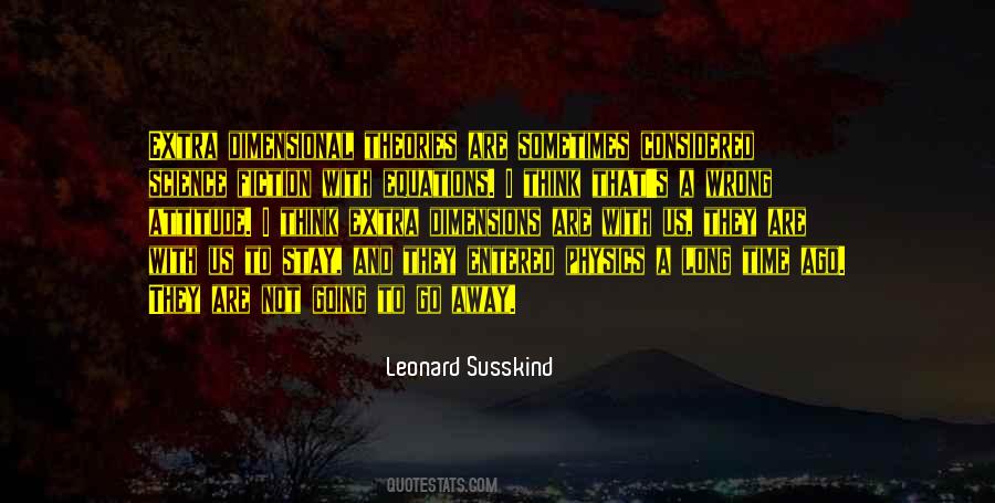 Leonard Susskind Quotes #345213