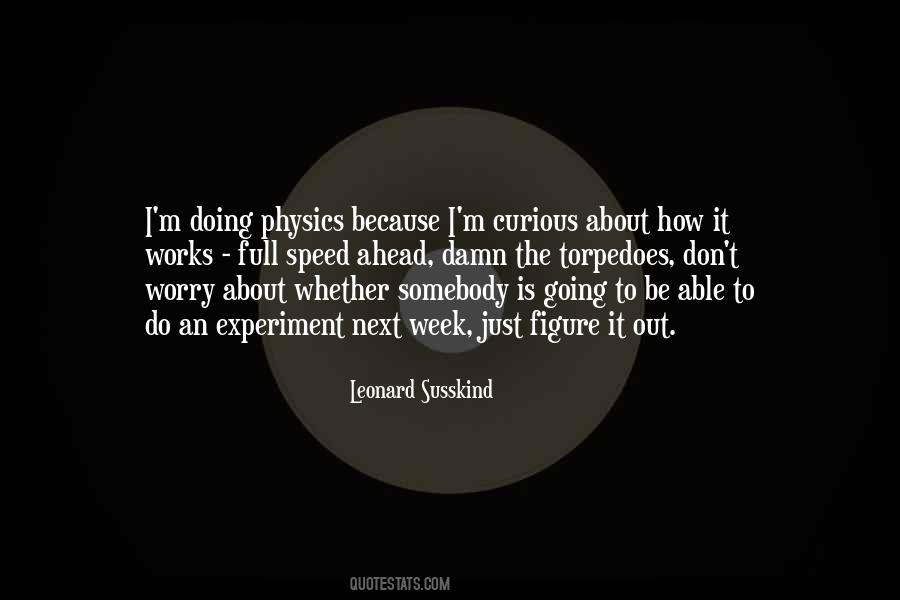 Leonard Susskind Quotes #798020