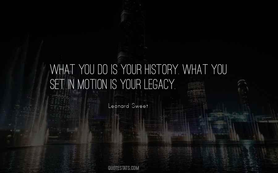 Leonard Sweet Quotes #1622137