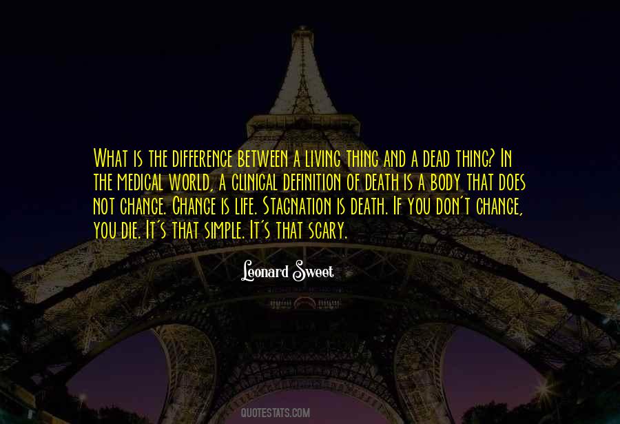 Leonard Sweet Quotes #1830514