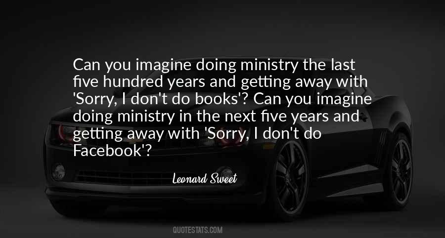 Leonard Sweet Quotes #478635