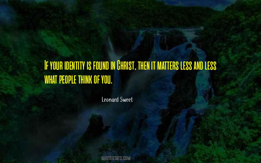 Leonard Sweet Quotes #544570