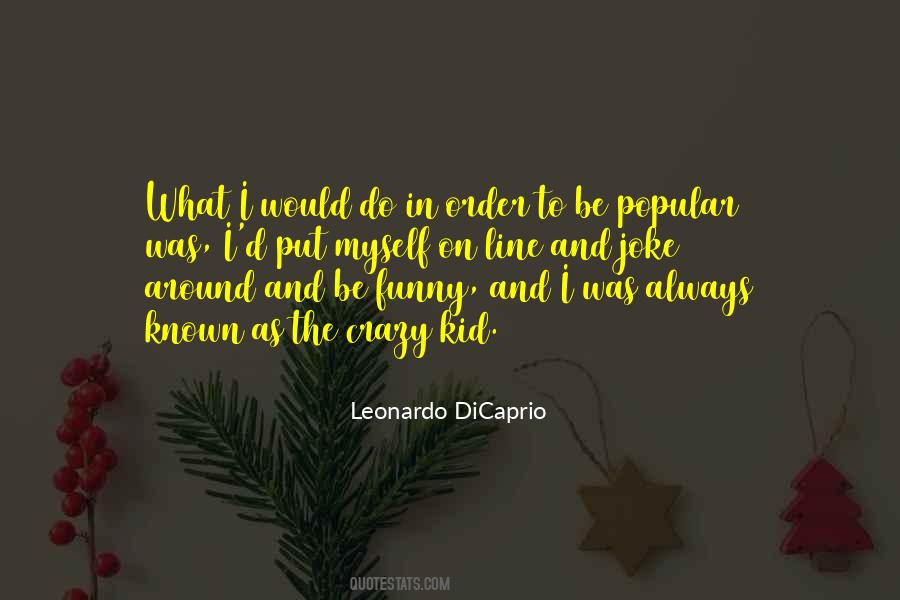 Leonardo DiCaprio Quotes #1678083