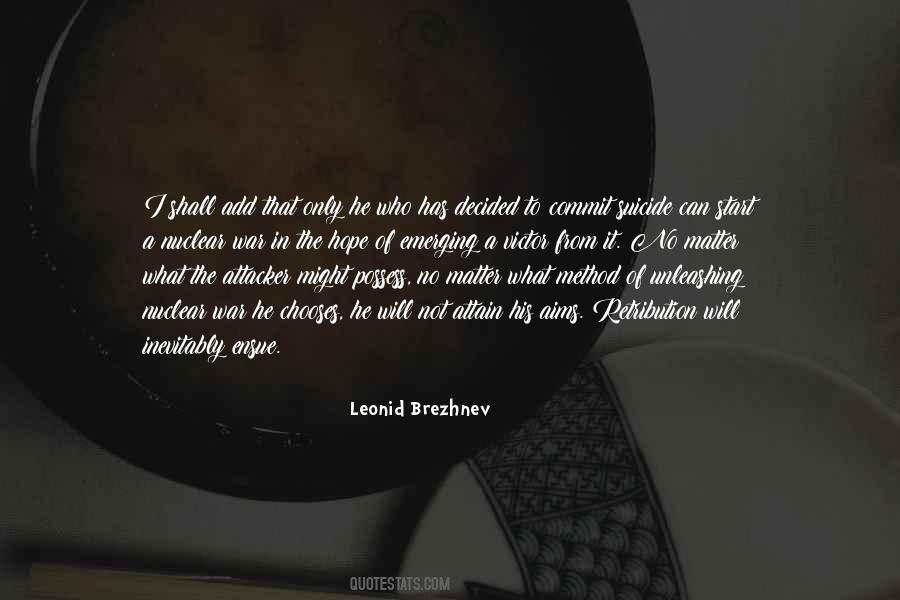 Leonid Brezhnev Quotes #380875