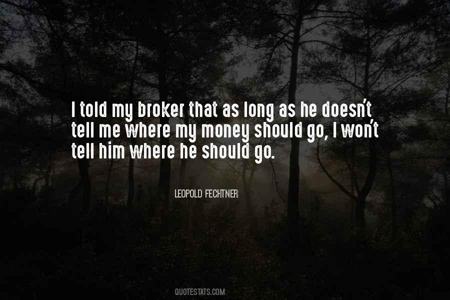 Leopold Fechtner Quotes #464980