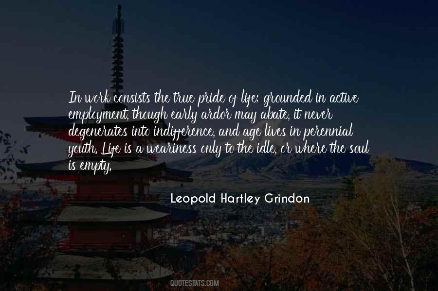 Leopold Hartley Grindon Quotes #1748787