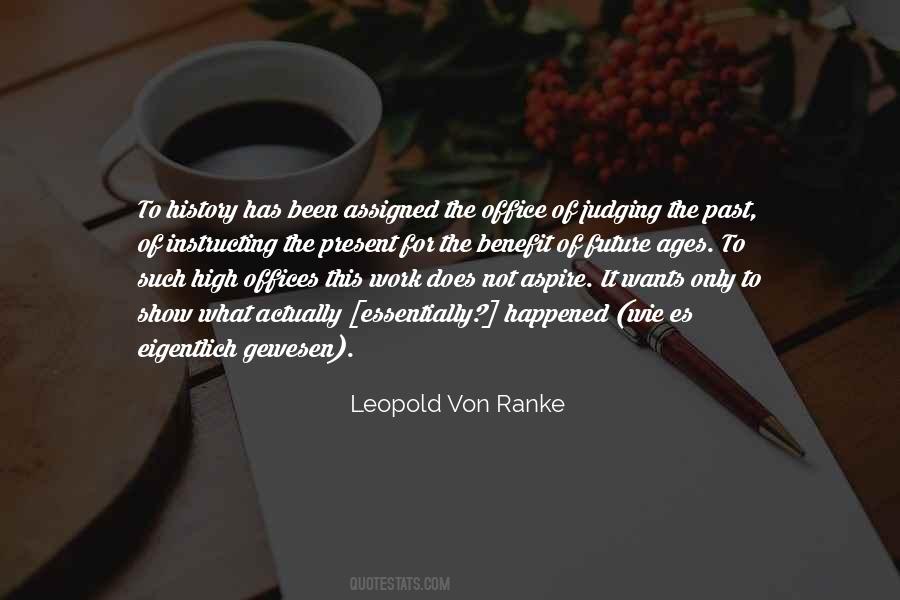Leopold Von Ranke Quotes #419472