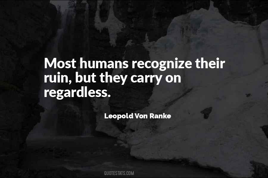 Leopold Von Ranke Quotes #676010