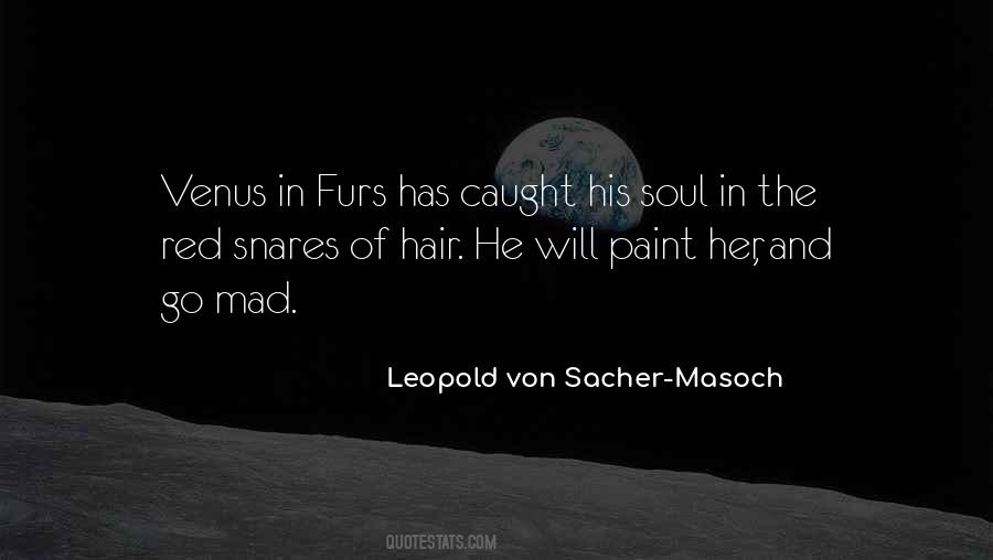 Leopold Von Sacher-Masoch Quotes #1059303