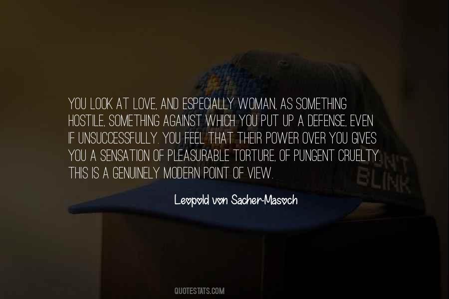 Leopold Von Sacher-Masoch Quotes #108031