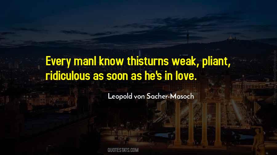 Leopold Von Sacher-Masoch Quotes #1229464