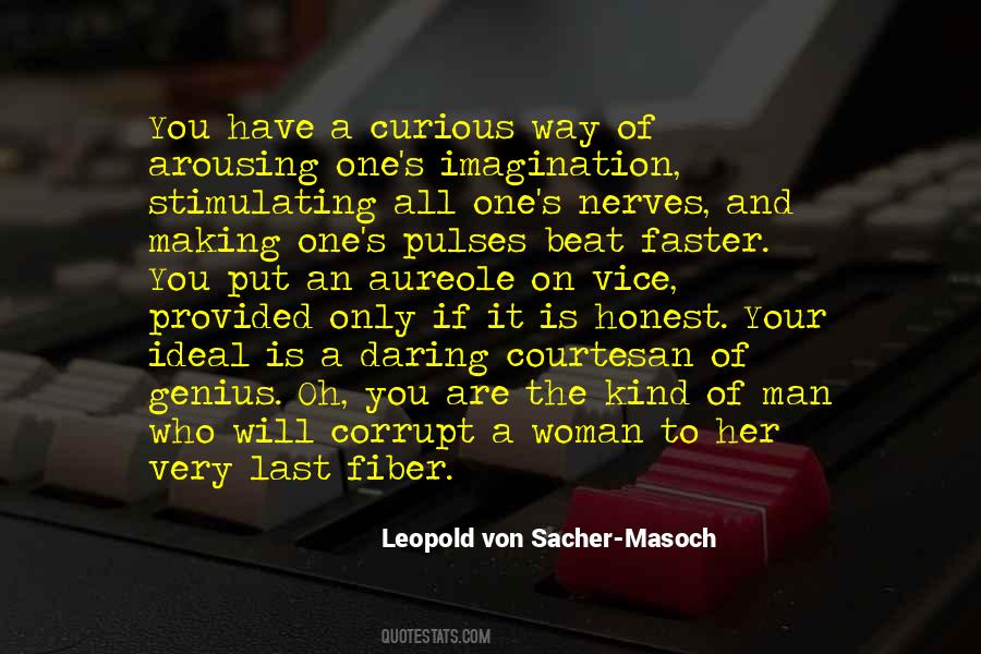 Leopold Von Sacher-Masoch Quotes #1840762