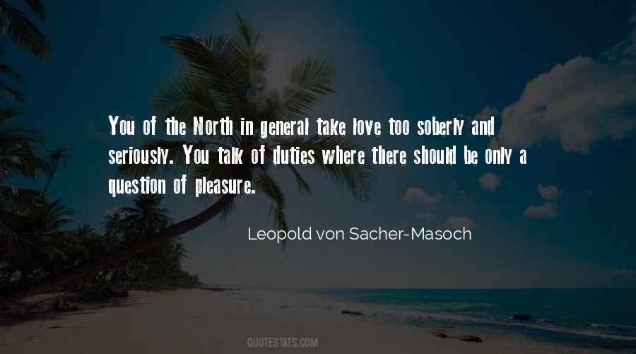 Leopold Von Sacher-Masoch Quotes #698073