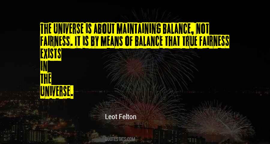 Leot Felton Quotes #1332818