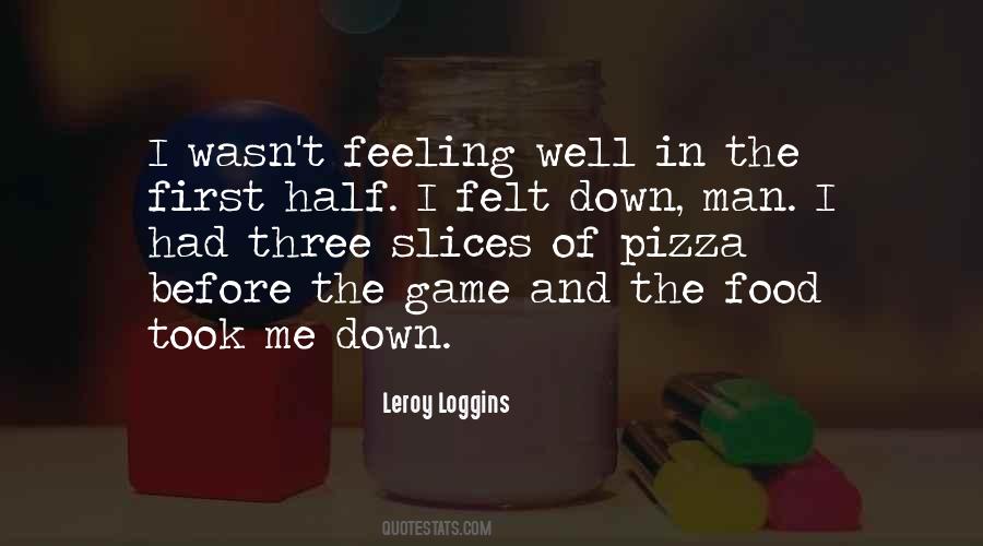 Leroy Loggins Quotes #973325