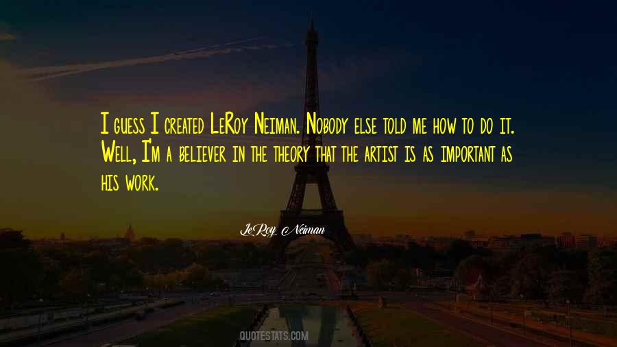 LeRoy Neiman Quotes #1385838