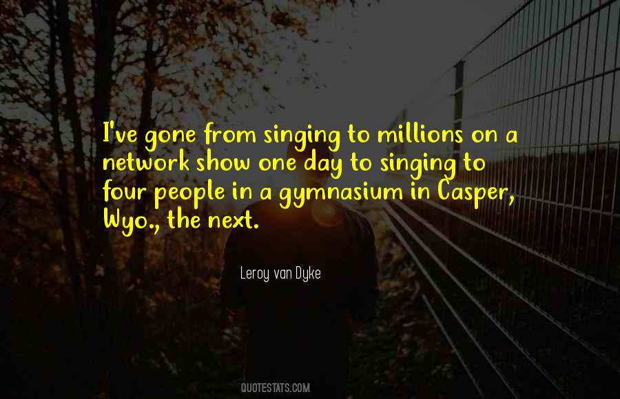 Leroy Van Dyke Quotes #1590635 Leroy Van Dyke Quotes #1590635