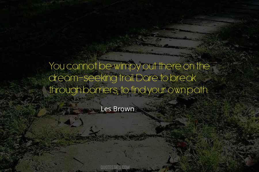 Les Brown Quotes #1844634