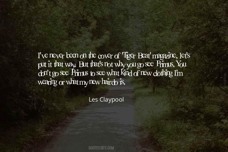 Les Claypool Quotes #463408