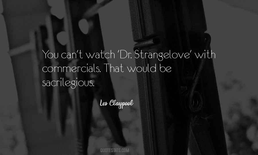 Les Claypool Quotes #926406