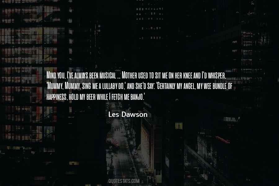 Les Dawson Quotes #1304642