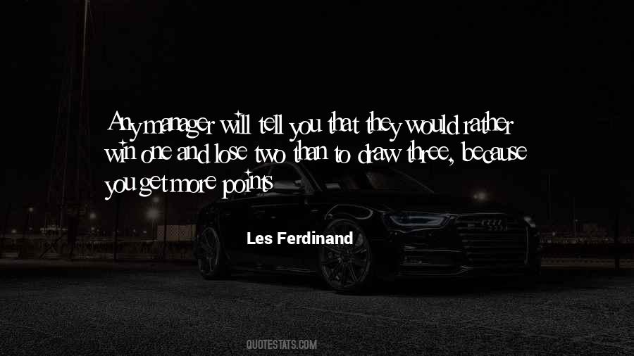 Les Ferdinand Quotes #219700 Les Ferdinand Quotes #219700