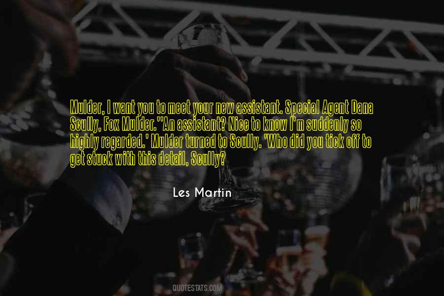 Les Martin Quotes #1146376