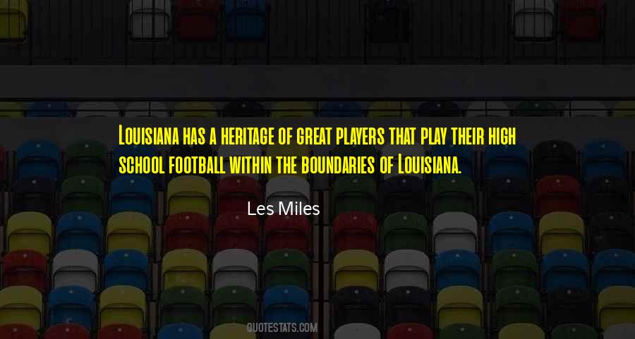 Les Miles Quotes #1320389