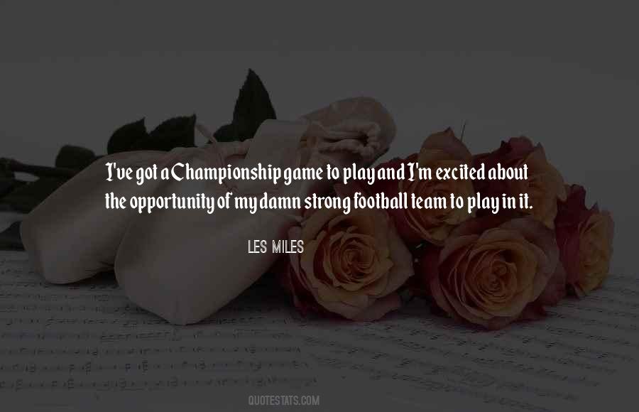 Les Miles Quotes #1863308