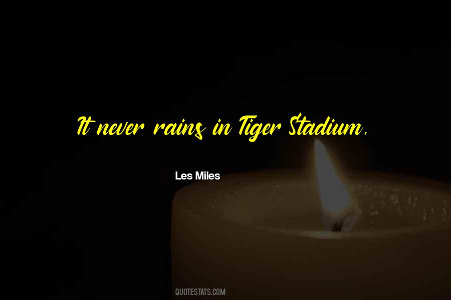 Les Miles Quotes #1864857