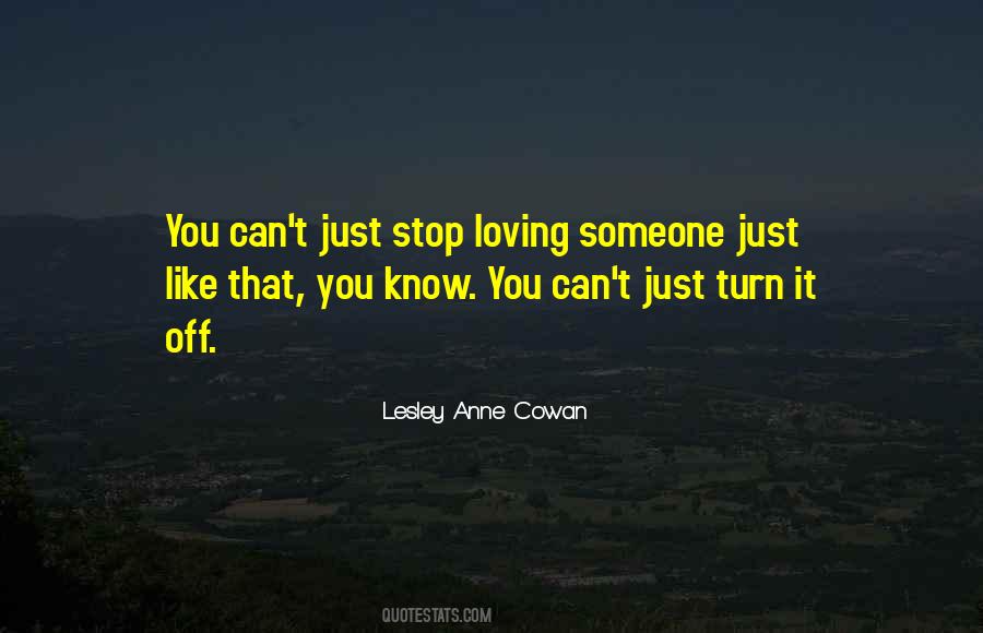 Lesley Anne Cowan Quotes #707607