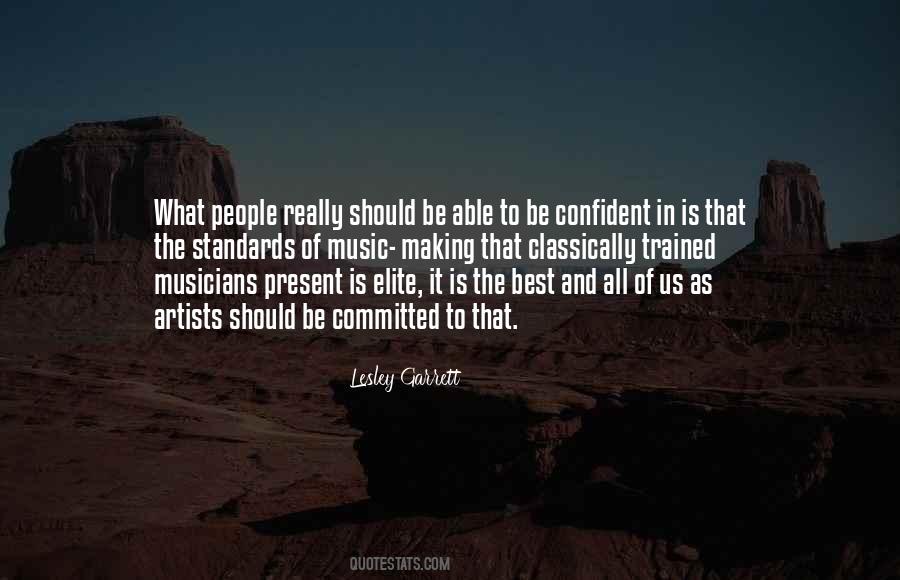 Lesley Garrett Quotes #721778