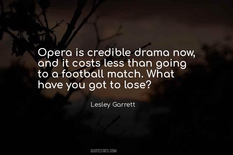 Lesley Garrett Quotes #798786