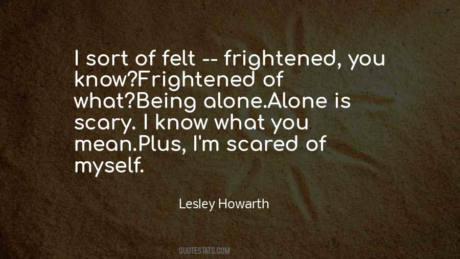 Lesley Howarth Quotes #1753561