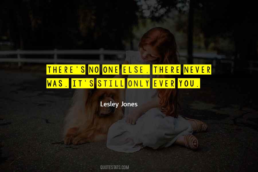 Lesley Jones Quotes #352331