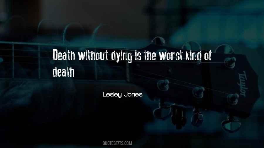 Lesley Jones Quotes #853678