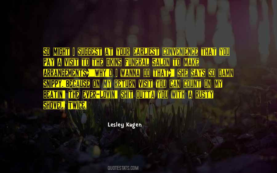 Lesley Kagen Quotes #1645474
