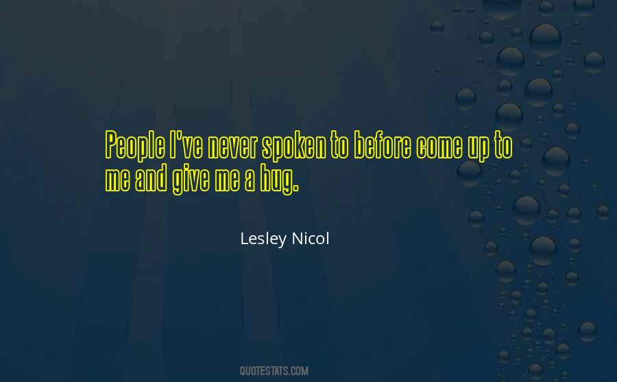 Lesley Nicol Quotes #1379679