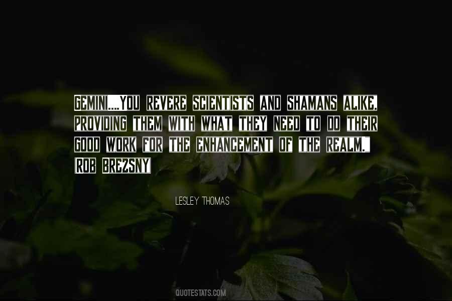Lesley Thomas Quotes #1059423