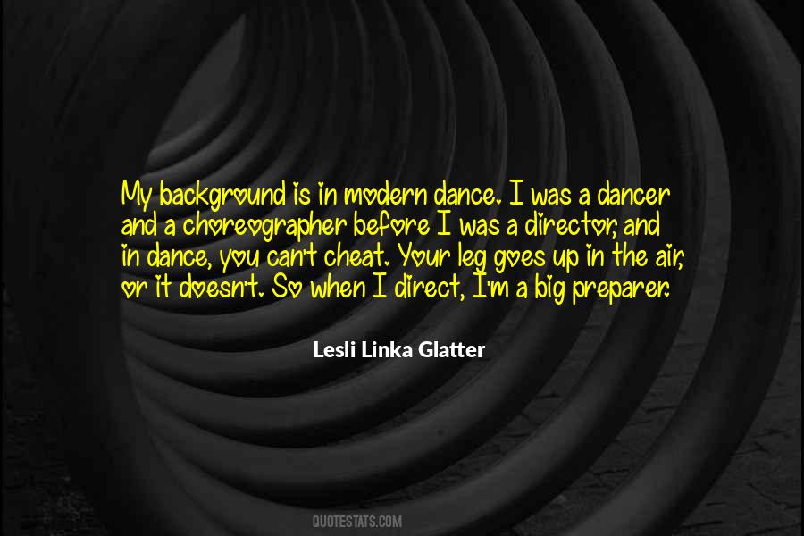 Lesli Linka Glatter Quotes #773497