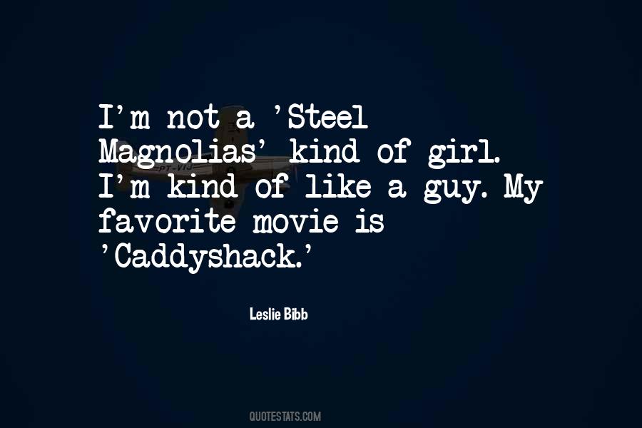 Leslie Bibb Quotes #485