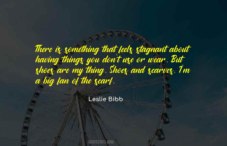 Leslie Bibb Quotes #791654