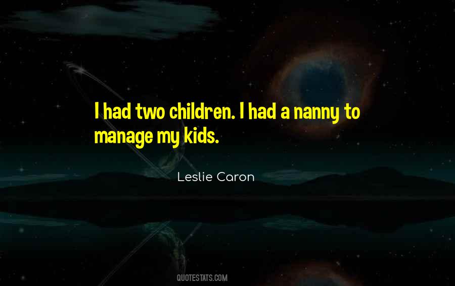 Leslie Caron Quotes #1444790