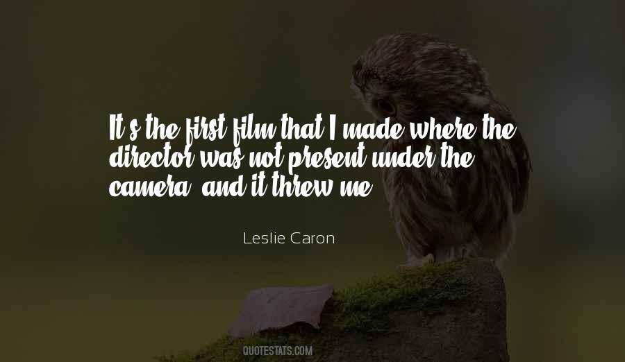 Leslie Caron Quotes #1644035