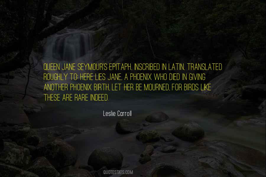 Leslie Carroll Quotes #1120835