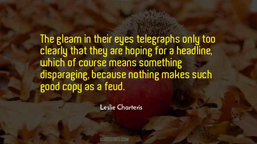 Leslie Charteris Quotes #1658187
