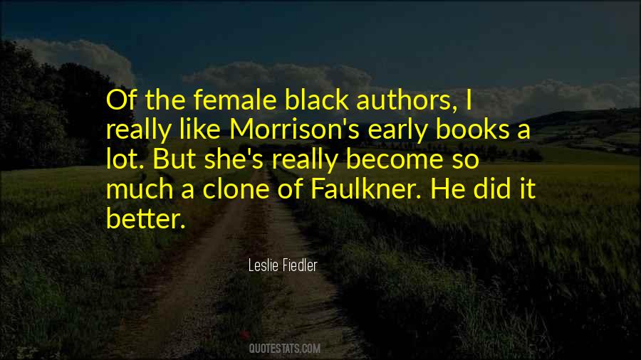 Leslie Fiedler Quotes #1601497