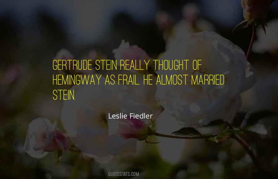 Leslie Fiedler Quotes #758371