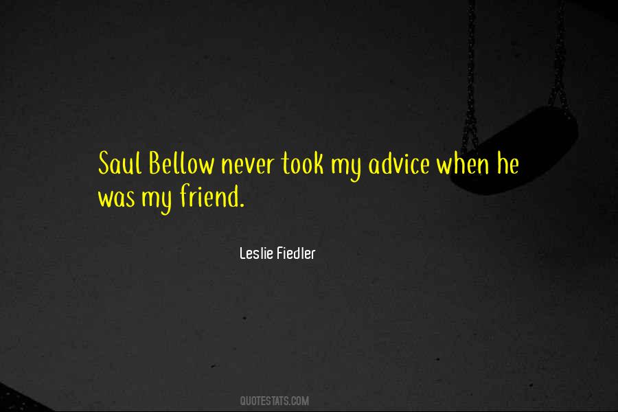 Leslie Fiedler Quotes #916221