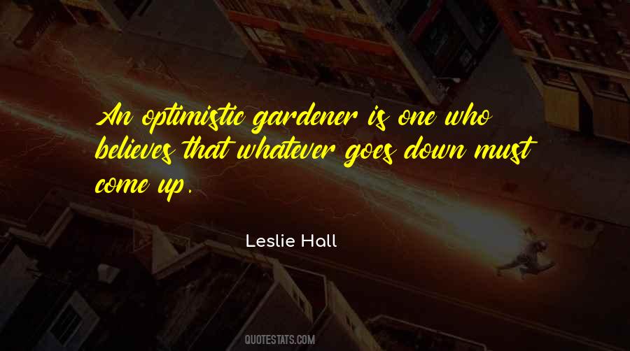 Leslie Hall Quotes #707581